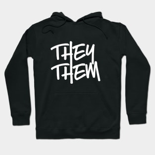 Gender Pronoun They Them Hoodie